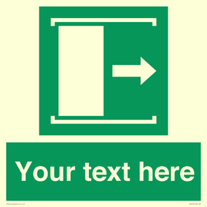 Custom sign safe condition Door slides right to open